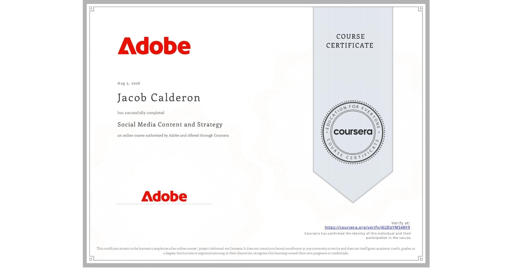 Course Certificate issued by Adobe to Jacob Calderon for Social Media Content and Strategy